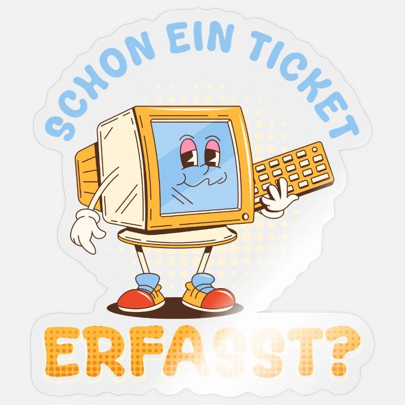 IT Support SCHON EIN TICKET ERFASST Lustig Sticker Größe S (10 x 10 cm)