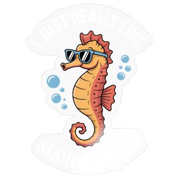 Seahorse Saying Funny Seahorse Gift - Sticker size S (10 x 10 cm) - transparent glossy - Front