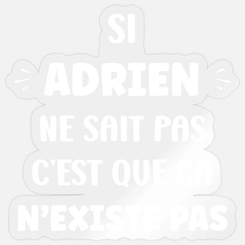 Si Adrien Ne Sait Pas Tee Sticker taille S (10 x 10 cm)