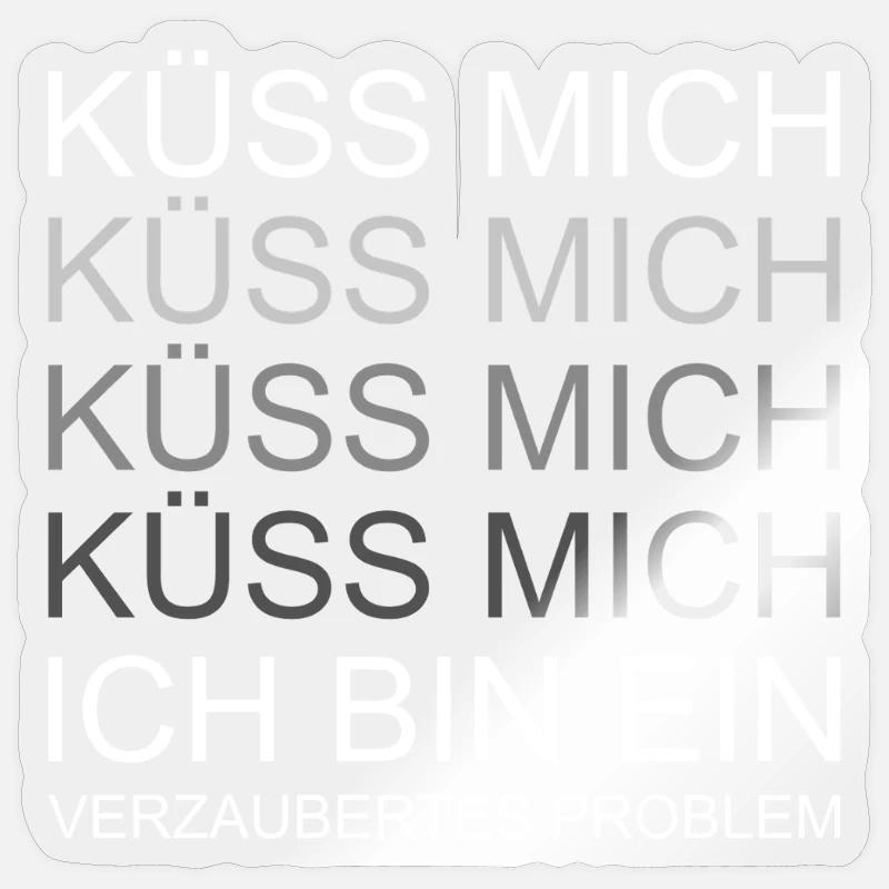 Küss mich ich bin ein verzaubertes Problem Sticker Größe S (10 x 10 cm)