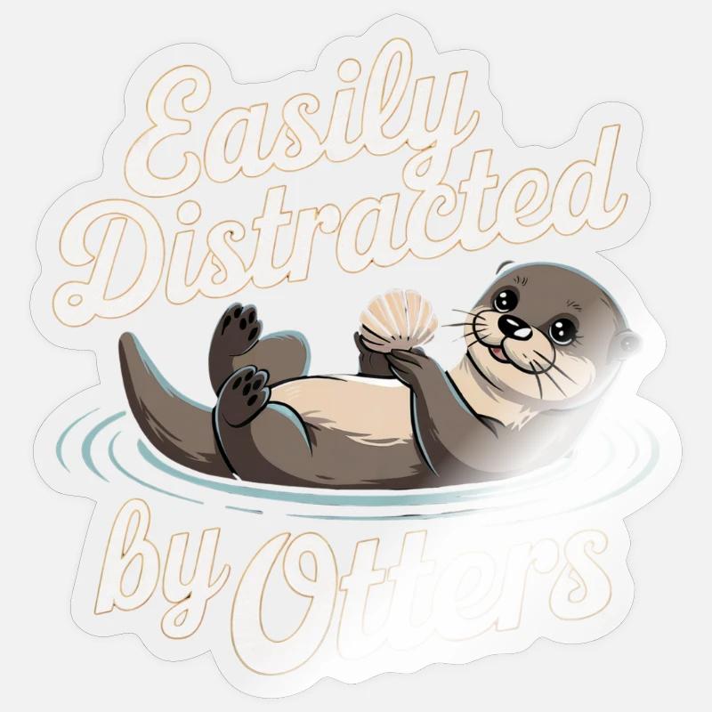 Easily Distracted by Otters - Sticker size S (10 x 10 cm) - transparent glossy