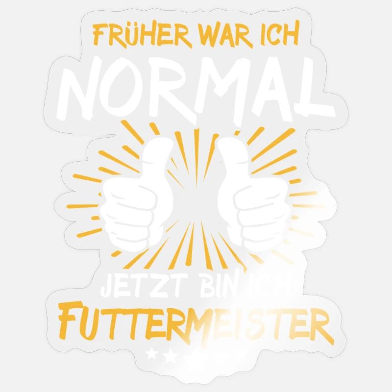 Futtermeister Spruch - Sticker taille S (10 x 10 cm) - brillant transparent