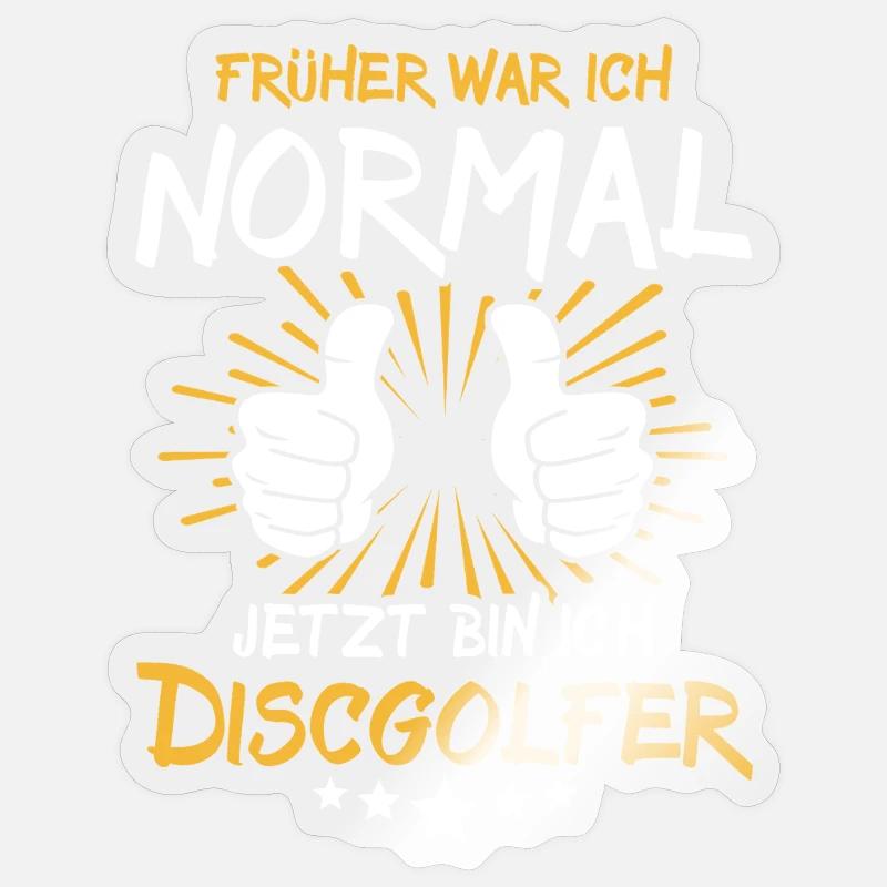 Disc golfer saying - Sticker size S (10 x 10 cm) - transparent glossy