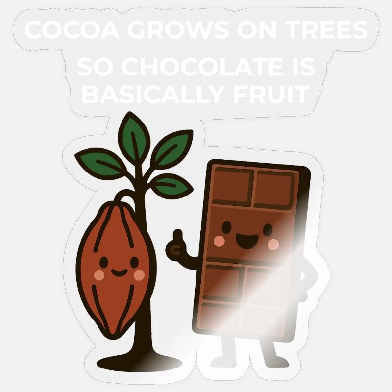Cocoa grows on trees – so chocolate is fruit Sticker size S (10 x 10 cm)