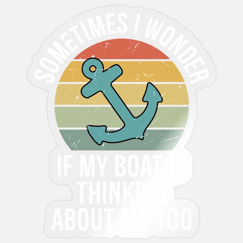 Parfois, je me demande si mon bateau pense à moi Sticker taille S (10 x 10 cm)