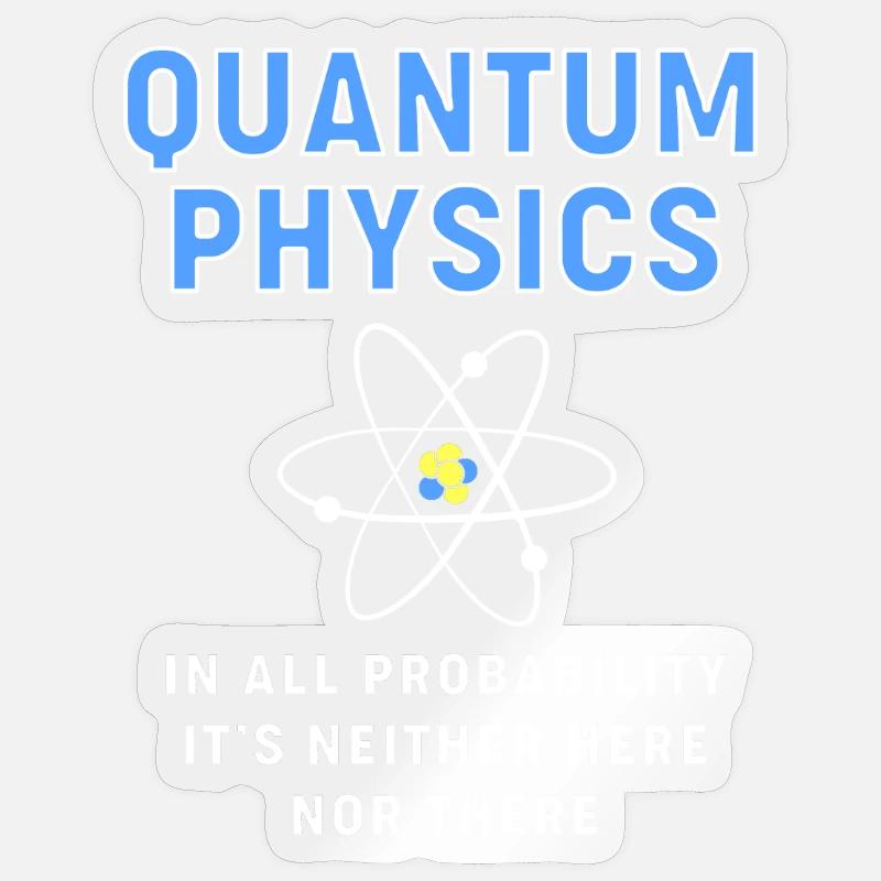 Physique quantique physique quantique - Sticker taille S (10 x 10 cm) - brillant transparent
