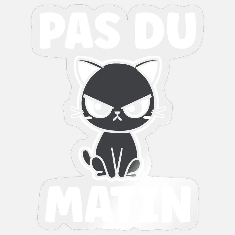 Chat grognon Pas du matin - Sticker taille S (10 x 10 cm) - brillant transparent