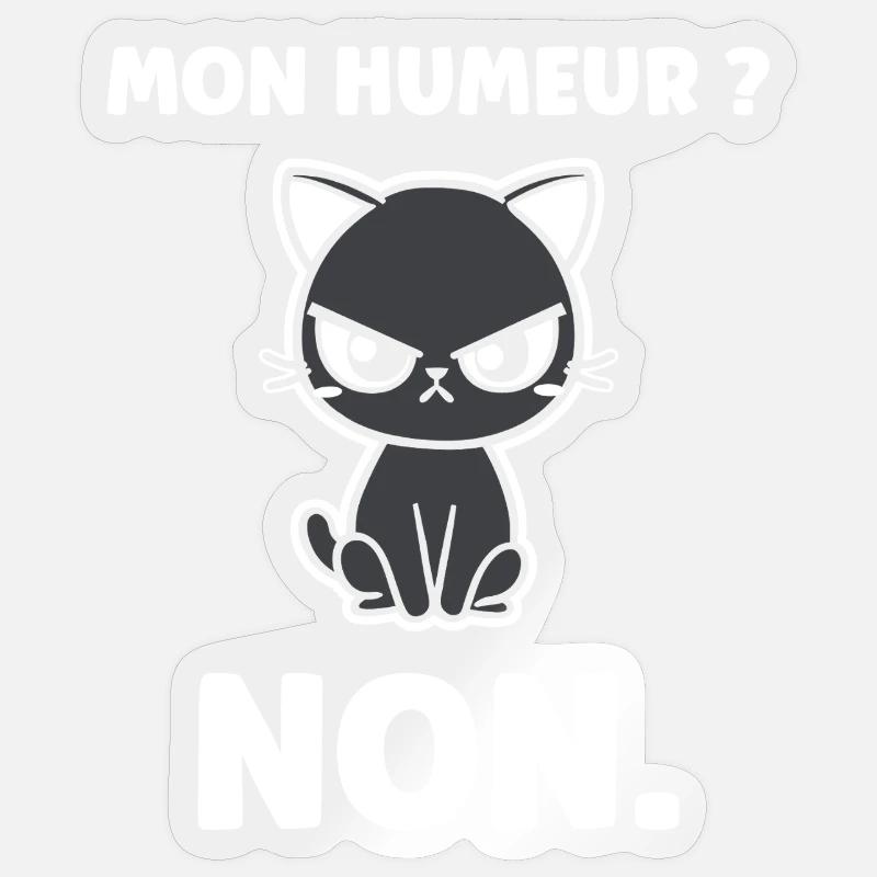 Chat grognon MON HUMEUR - Sticker size S (10 x 10 cm) - transparent glossy