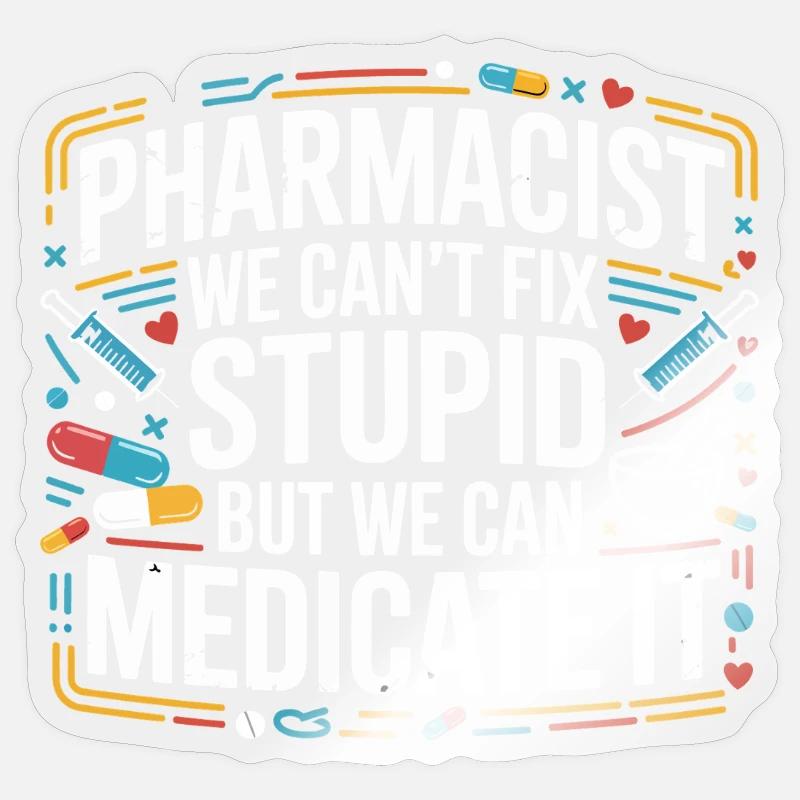 Apothekerwitz: Medikation statt Dummheit - Sticker Größe S (10 x 10 cm) - Transparent glänzend