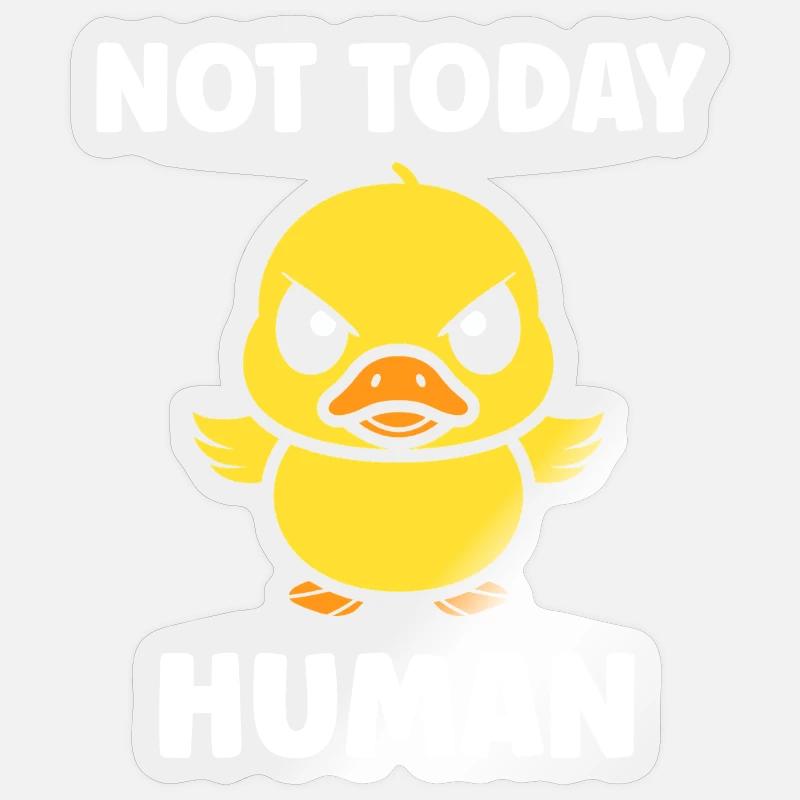 Rebellious duckling not today - Sticker size S (10 x 10 cm) - transparent glossy
