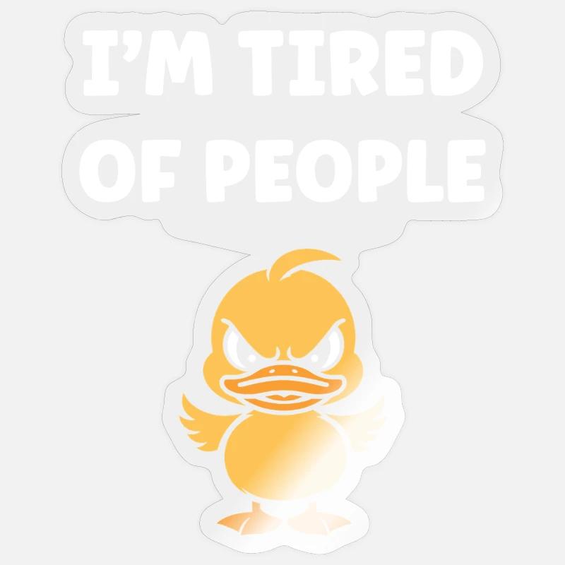 Genug von den Leuten, Grumpy Duck. Sticker Größe S (10 x 10 cm)