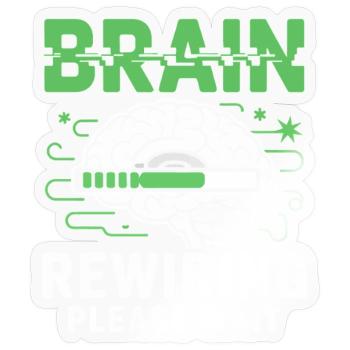 Brain Restart Please Wait - Sticker size S (10 x 10 cm) - transparent glossy - Front