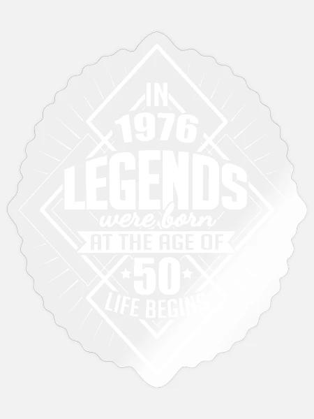 50 Geburtstag Legenden geboren 1976 Leben beginnt - Sticker Größe S (10 x 10 cm) - Transparent glänzend