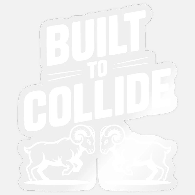 Construit pour entrer en collision - Sticker taille S (10 x 10 cm) - brillant transparent