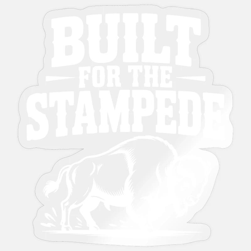 Construit pour le Stampede - Sticker taille S (10 x 10 cm) - brillant transparent
