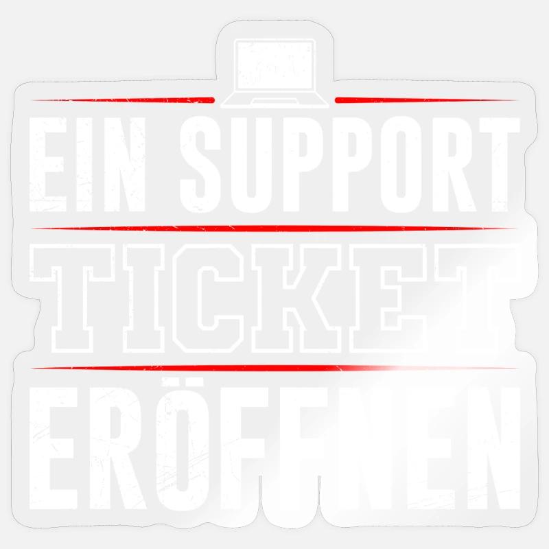 Coder EIN SUPPORT TICKET ERÖFFNEN LUSTIG Sticker Größe S (10 x 10 cm)