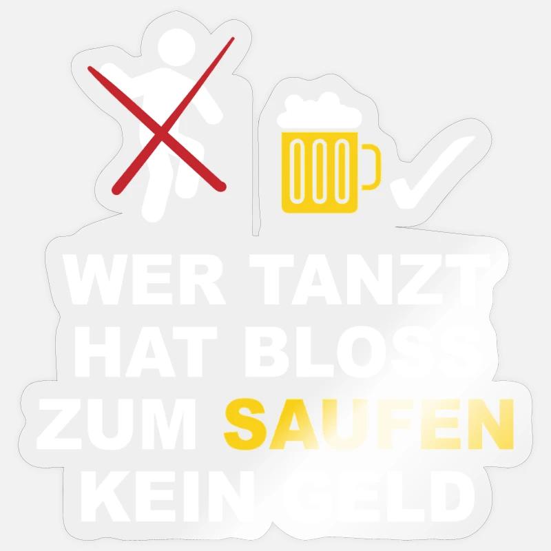 Drinking instead of dancing - Sticker size S (10 x 10 cm) - transparent glossy