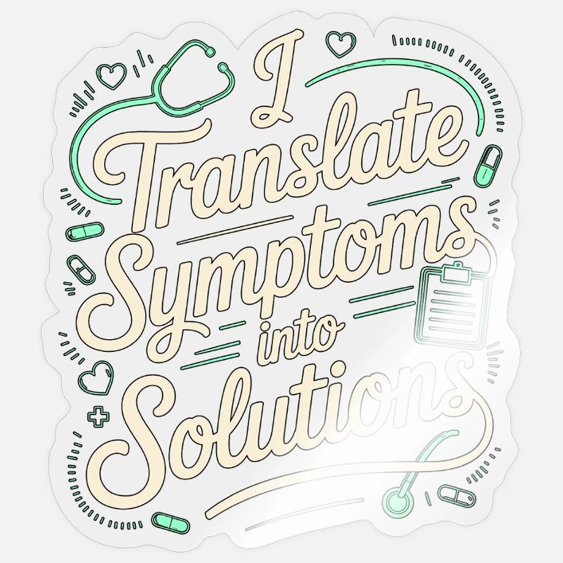 Nurse Practitioner I Translate Symptom Nursing Sticker Größe S (10 x 10 cm)