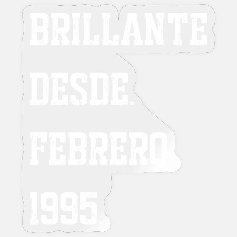 Date de naissance : février 1995 - Sticker taille S (10 x 10 cm) - brillant transparent