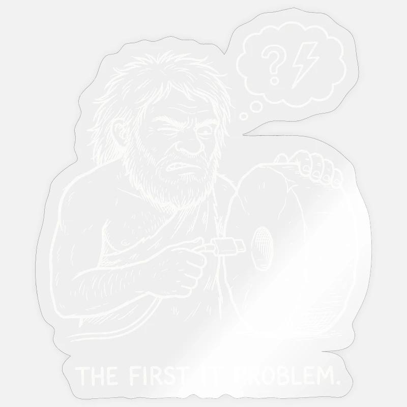 The First IT Problem - Sticker Größe S (10 x 10 cm) - Transparent glänzend