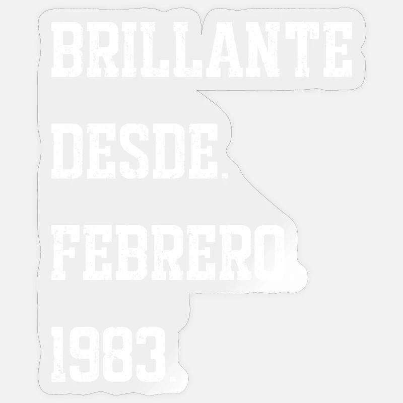 Date de naissance : février 1983 - Sticker taille S (10 x 10 cm) - brillant transparent