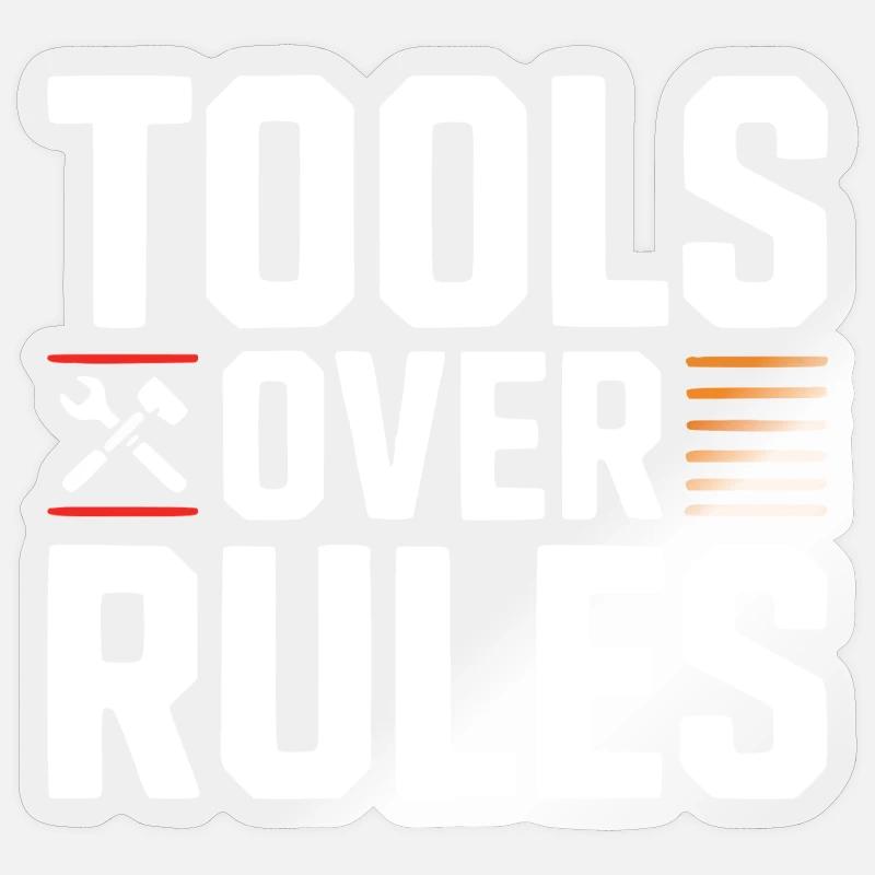 Tools Over Rules Statement Design - Sticker Größe S (10 x 10 cm) - Transparent glänzend