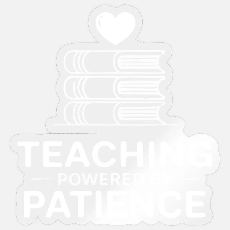 Teaching Powered by Patience Sticker Größe S (10 x 10 cm)