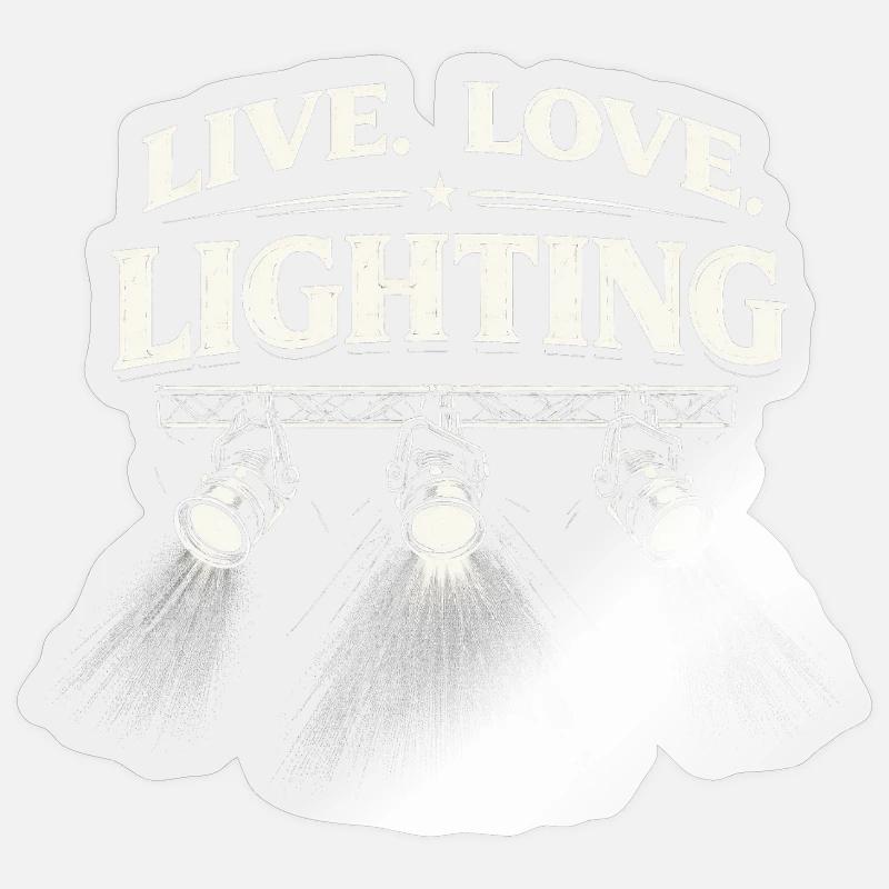 Lighting Technician Lighting Technician Lighting Guy Sticker size S (10 x 10 cm)