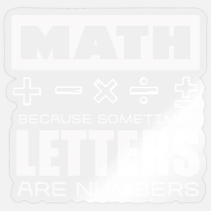 Mathe: Buchstaben Sind Zahlen - Sticker Größe S (10 x 10 cm) - Transparent glänzend