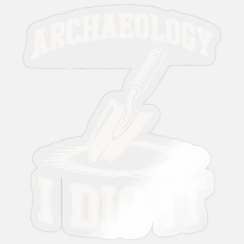 Archaeology I Dig It - Sticker size S (10 x 10 cm) - transparent glossy