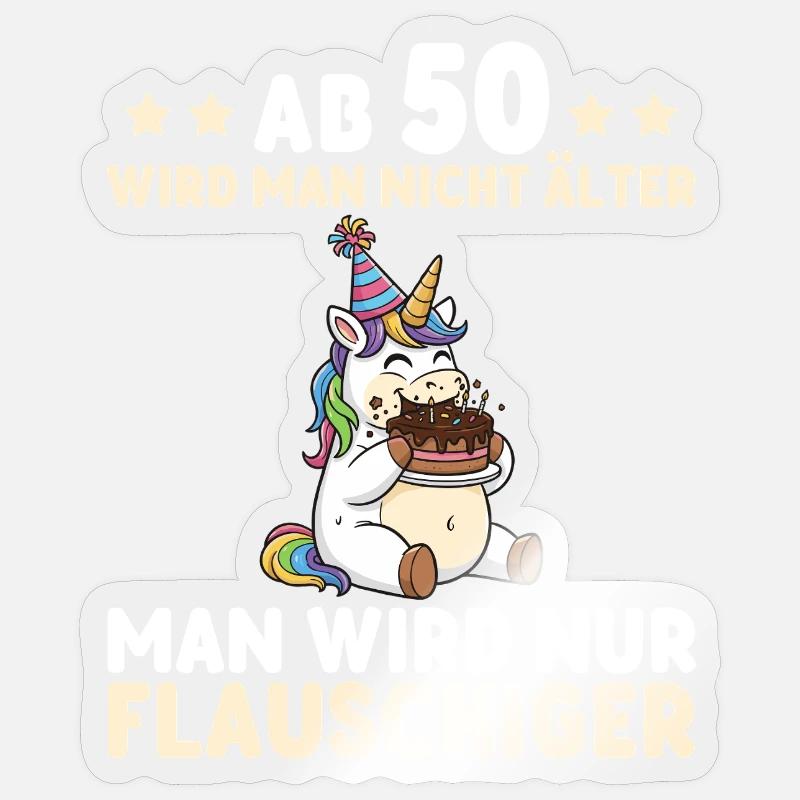 50. Geburtstag Einhorn – Man wird nur flauschiger Sticker Größe S (10 x 10 cm)