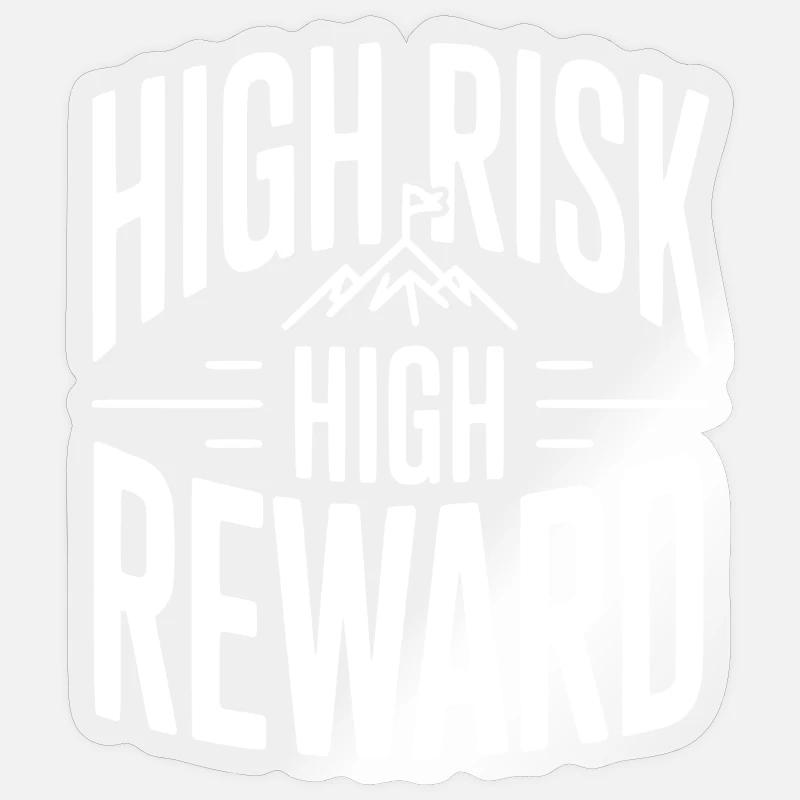 Haut risque Haut rendement - Sticker taille S (10 x 10 cm) - brillant transparent