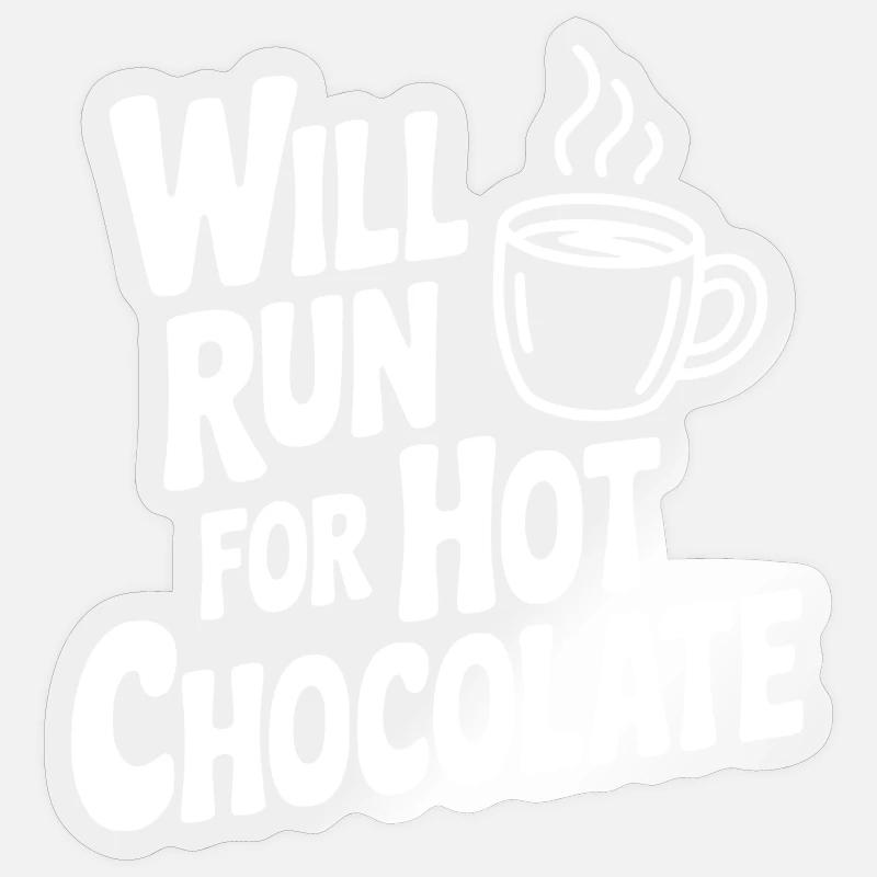 Will Will Hot Chocolate holen - Sticker Größe S (10 x 10 cm) - Transparent glänzend
