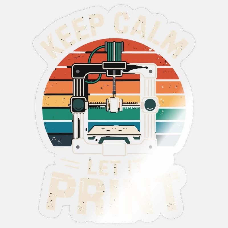  Keep Calm Let It Print 3D Drucker Spruch Retro Sticker Größe S (10 x 10 cm)
