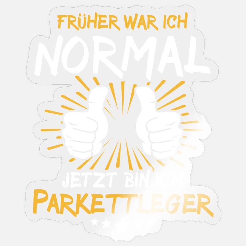 Parquet Layer Saying Sticker size S (10 x 10 cm)
