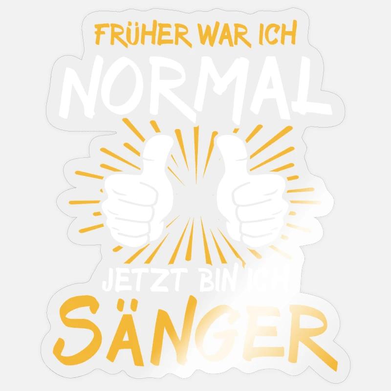 Singer Saying - Sticker size S (10 x 10 cm) - transparent glossy