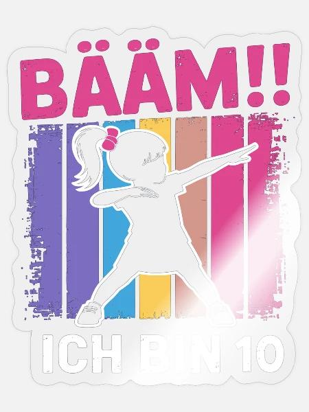 Bääm Ich bin 10 Dabbing Mädchen 10. Geburtstag - Sticker Größe S (10 x 10 cm) - Transparent glänzend