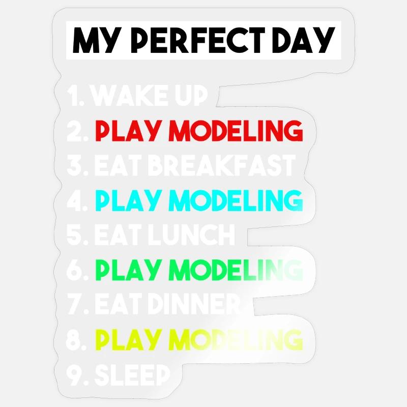 My Perfect Day Scale Modeling Routine Slogan Sticker size S (10 x 10 cm)