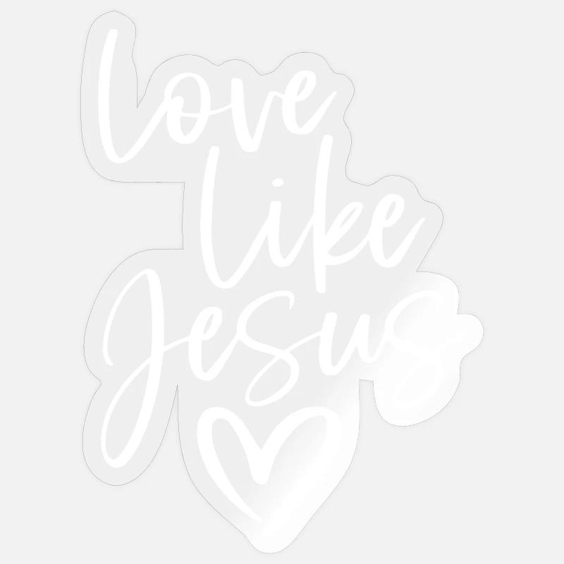 Aimez comme Jésus - Sticker taille S (10 x 10 cm) - brillant transparent