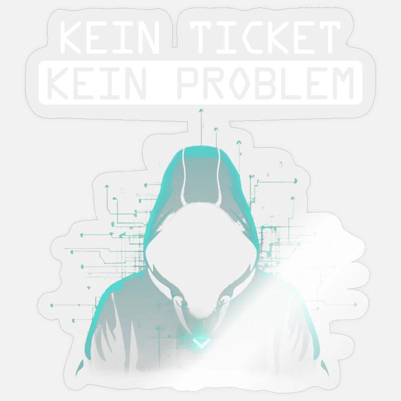 Informatique SANS TICKET PAS DE PROBLÈME DRÔLE Sticker taille S (10 x 10 cm)