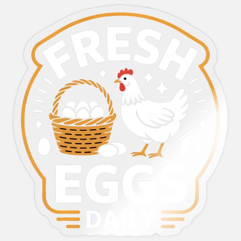 Fresh Eggs Daily Hühnerhalter Huhn - Sticker Größe S (10 x 10 cm) - Transparent glänzend