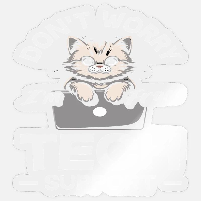 Keine Sorge ich bin vom Tech Support Katze IT Sticker Größe S (10 x 10 cm)