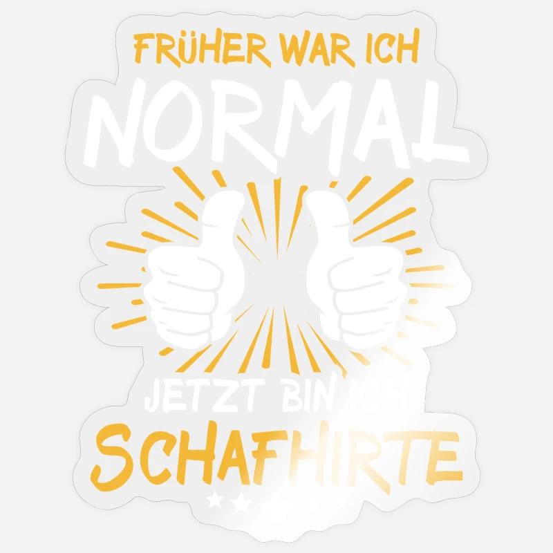 Schafhirte Spruch - Sticker Größe S (10 x 10 cm) - Transparent glänzend