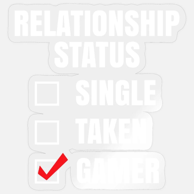 Relationship Status: Gamer - Sticker size S (10 x 10 cm) - transparent glossy