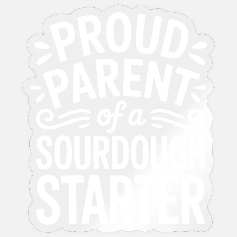 Stolzer Sauerteigstarter-Elternteil Sticker Größe S (10 x 10 cm)