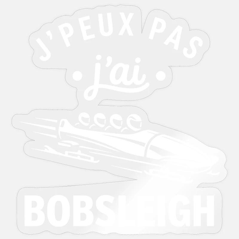 J'peux pas j'ai Bobsleigh - Sticker taille S (10 x 10 cm) - brillant transparent