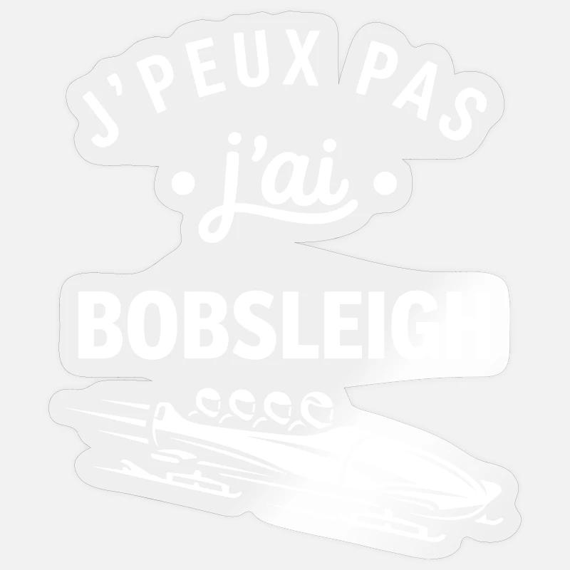J'peux pas j'ai bobsleigh - Sticker taille S (10 x 10 cm) - brillant transparent