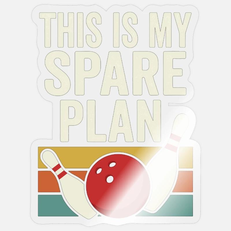 This Is My Spare Plan Bowling Retro Design Sticker size S (10 x 10 cm)