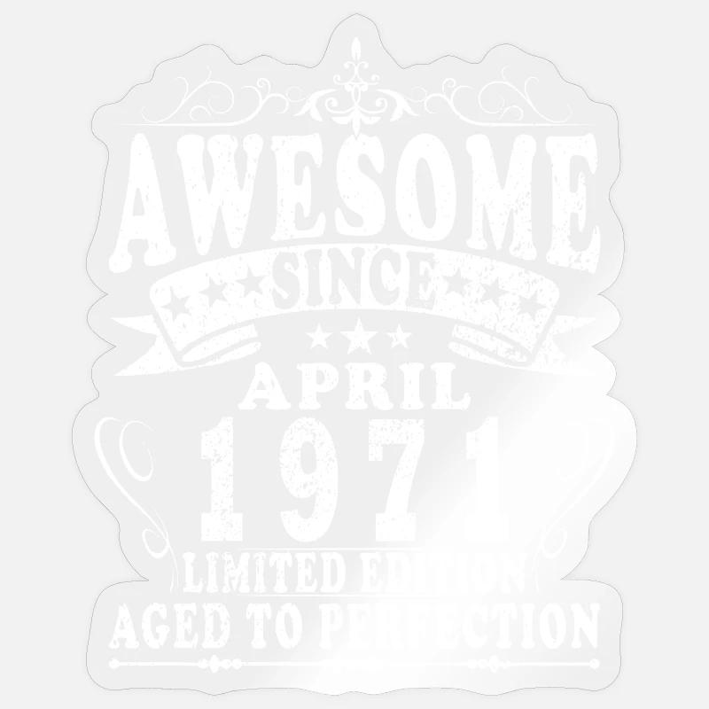 Awesome avril 1971 édition limitée - Sticker taille S (10 x 10 cm) - brillant transparent