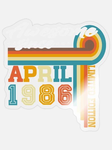 April 1986 Jahrgang geboren Geburtstag Geschenk - Sticker Größe S (10 x 10 cm) - Transparent glänzend